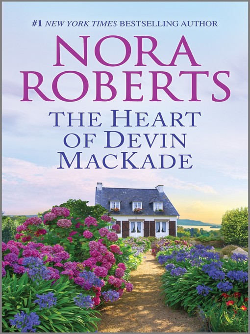 Title details for The Heart of Devin Mackade by Nora Roberts - Available